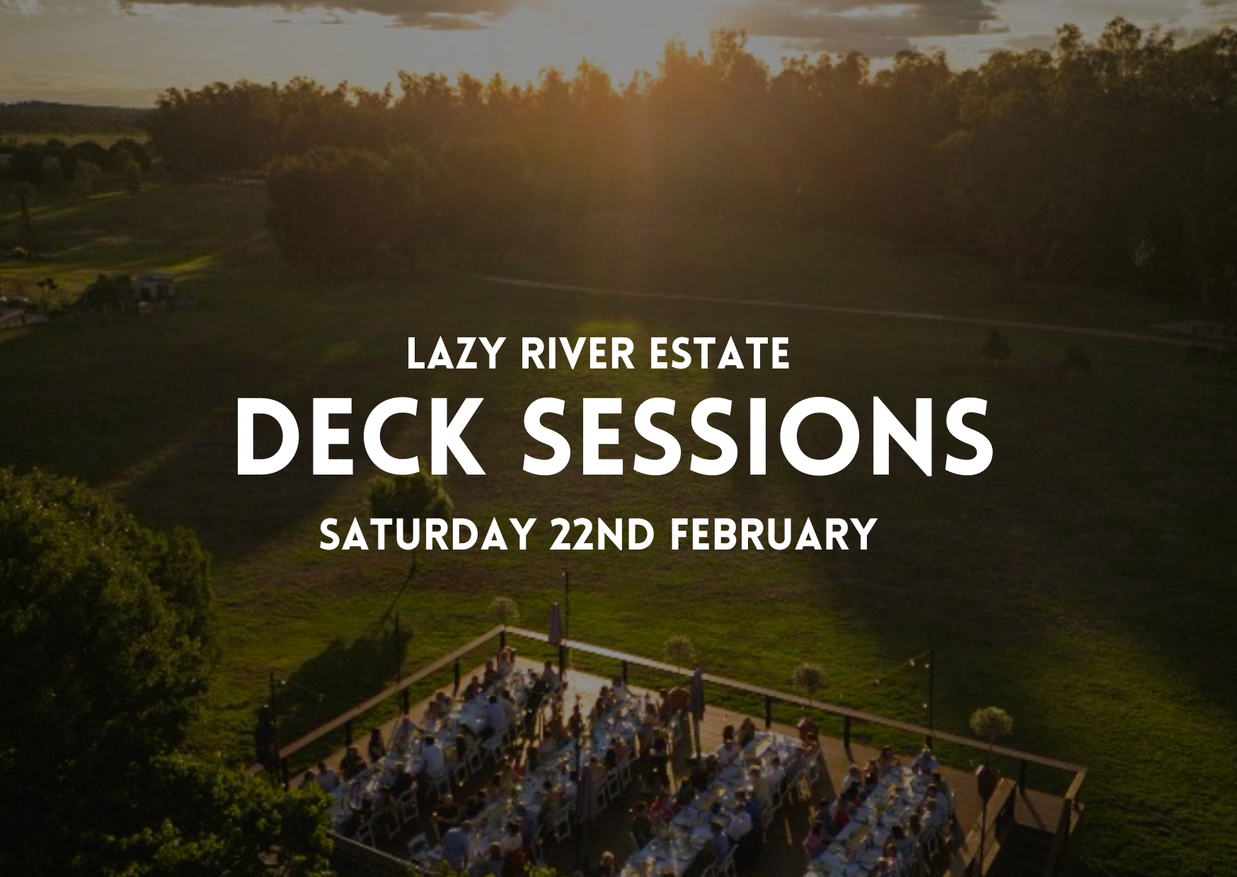 Deck Session - Saturday 22nd February 